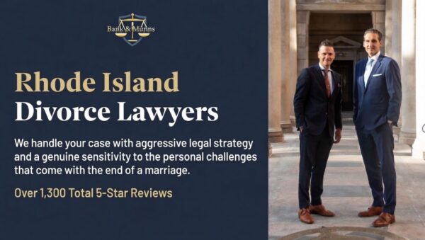 Rhode Island Divorce Lawyer - Bank & Munns