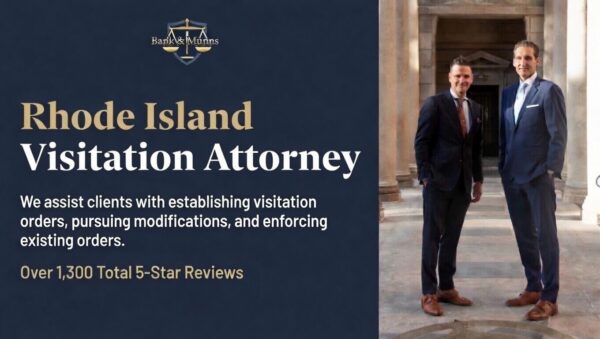 Rhode Island Visitation Attorney - Bank & Munns
