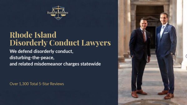 Rhode Island Disorderly Conduct Lawyer