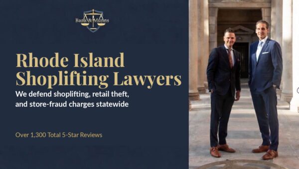 Rhode Island Shoplifting Lawyer