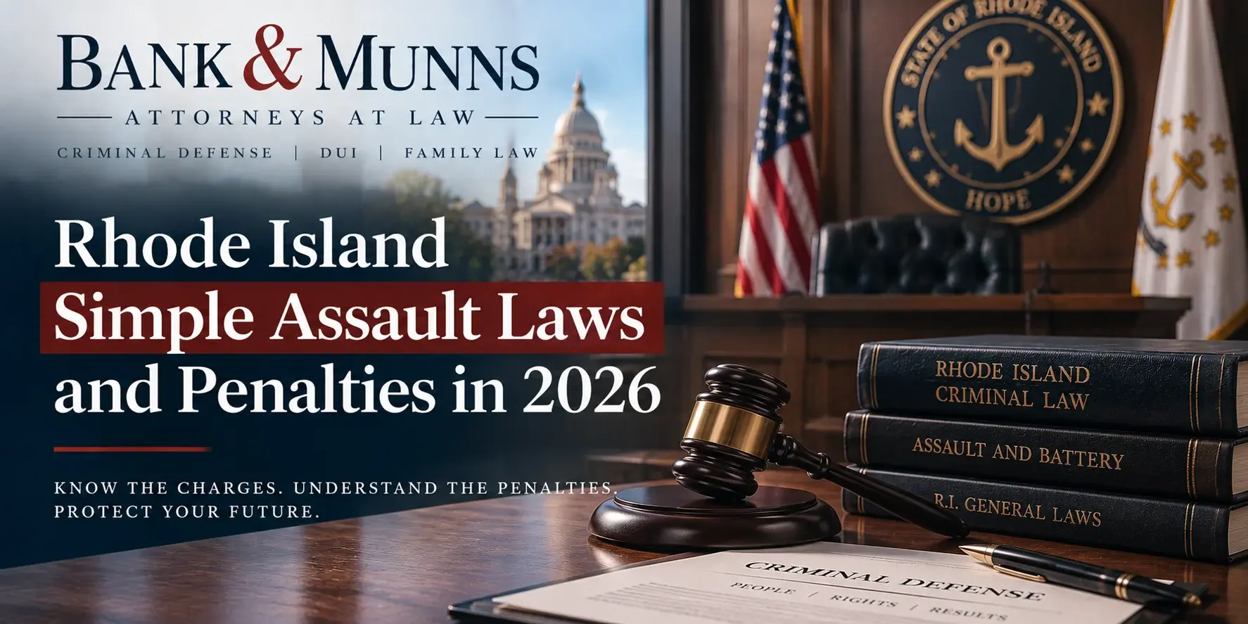 Rhode Island Simple Assault Laws and Penalties in 2026 - Bank & Munns